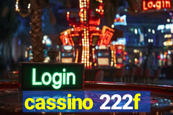 cassino 222f